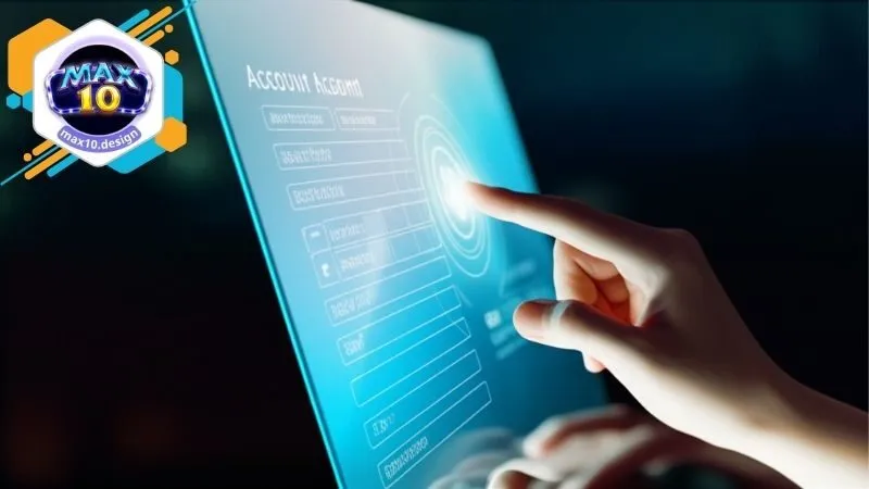 Các thông tin cần thiết khi đăng ký Max10